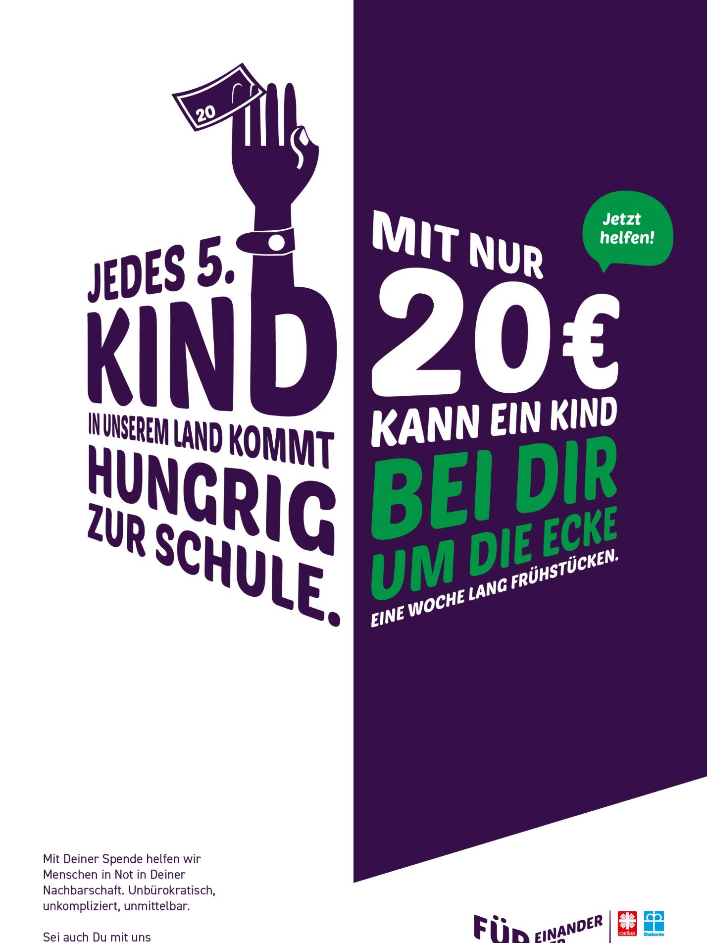 Jedes 5. Kind in unserem Land kommt hungrig zur Schule. Mit nur 20 € kann ein Kind bei dir um die Ecke eine Woche lang frühstücken. Jetzt helfen!