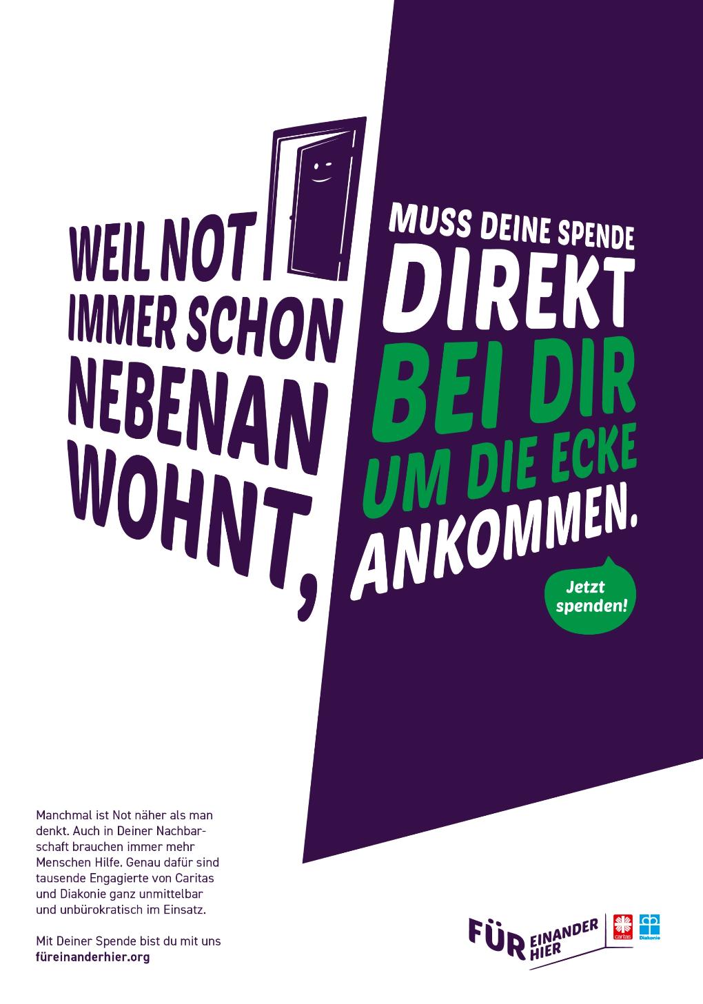 Weil Not immer schon nebenan wohnt, muss deine Spende direkt bei dir um die Ecke ankommen. Jetzt spenden!