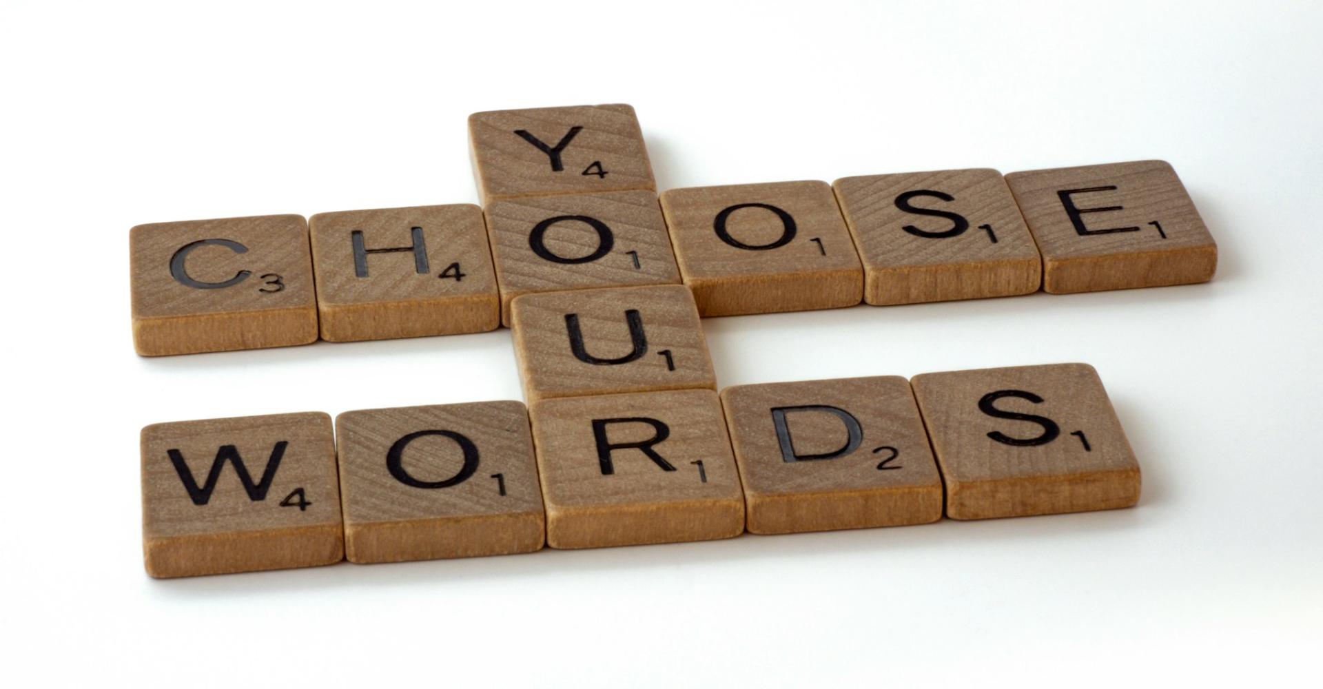 Wähle deine Worte