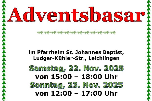 Adventsbasar im Pfarrheim St. Johannes Baptist, Ludger-Kühler-Str., Leichlingen - Verkauf von Adventsgestecken, Handarbeiten, selbstgemachten Leckereien und vielen weihnachtlichen Artikeln Möglichkeiten zum Mittagessen Kaffeetrinken