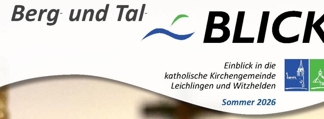 Cover zum Pfarrmagazin Berg- und Tal-Blick Sommer 2026 zum Thema 'Gutes tun mit Kirchensteuer?!'